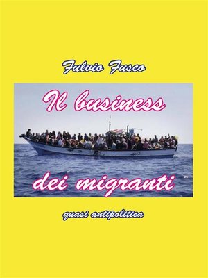 cover image of Il business dei migranti